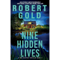 Nine Hidden Lives: An utterly unputdownable and heart-stopping crime thriller - Paperback