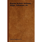 Bygone Beliefs: Alchemy, Magic, Talismans, etc - Paperback