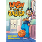 Wish I Was a Baller - Hardcover