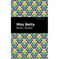 Miss Betty - Paperback