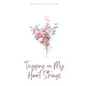 Tugging on My Heart Strings - Paperback