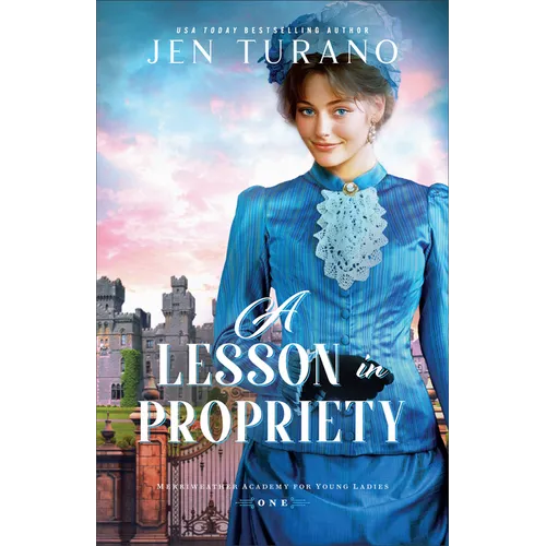 Lesson in Propriety - Hardcover