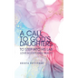 A Call to God's Daughters to Step into His L.A.B. Love Acceptance Beauty - Paperback