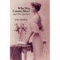 Who Was Cousin Alice? and Other Questions - Paperback