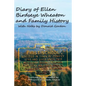 Diary of Ellen Birdseye Wheaton and Family History: Digitized and Updated by Katharine E Wagner - Paperback
