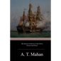 The Interest of America in Sea Power, Present and Future - Paperback