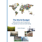 The World Budget: Safe and fair resource use for global survival and well-being - Paperback