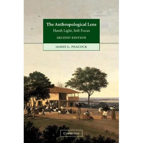 The Anthropological Lens - Hardcover