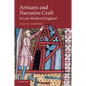 Artisans and Narrative Craft in Late Medieval England - Paperback