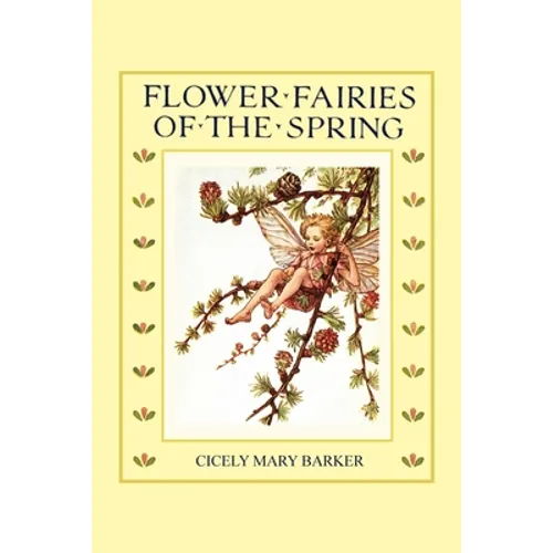 Flower Fairies of the Spring: (In Full Color) - Paperback