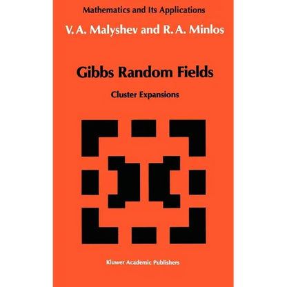 Gibbs Random Fields: Cluster Expansions - Hardcover