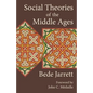 Social Theories of the Middle Ages - Paperback