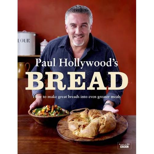 Paul Hollywood's Bread - Hardcover
