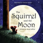 The Squirrel and the Moon - Paperback