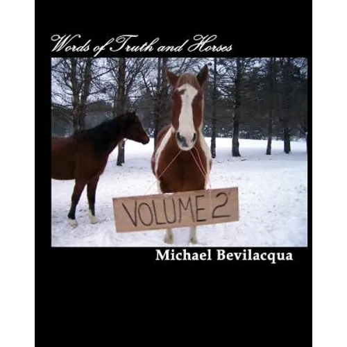 Words of Truth and Horses - Paperback