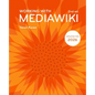 Working with MediaWiki, 2nd edition - Paperback