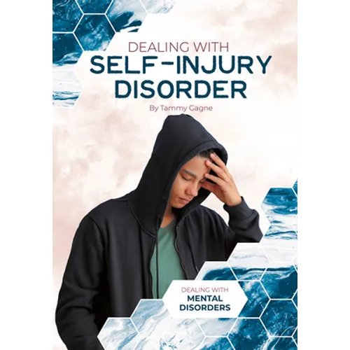 Dealing with Self-Injury Disorder - Hardcover