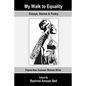 My Walk to Equality: Essays, Stories and Poetry by Papua New Guinean Women - Paperback