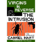 Virgins In Reverse & The Intrusion - Paperback