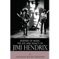 Legends of Music: The Life and Legacy of Jimi Hendrix - Paperback