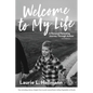 Welcome to My Life: A Personal Parenting Journey Through Autism - Paperback