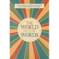 The World In Our Words: A Collaborative Poetry Anthology By Authors Around The Globe - Paperback