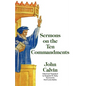 Sermons on the Ten Commandments - Paperback