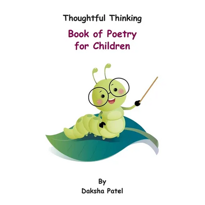 Thoughtful Thinking - Book of Poetry for Children - Paperback