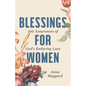 Blessings for Women: 100 Assurances of God's Enduring Love - Hardcover