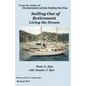 Sailing Out of Retirement: Living the Dream - Paperback