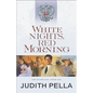 White Nights, Red Morning - Paperback