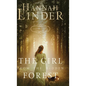 The Girl from the Hidden Forest - Library Binding