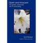 Open and Innocent: The Gentle, Passionate Art of Not-Knowing - Paperback