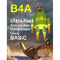 B4a: Ultra-fast Android App Development using BASIC - Hardcover