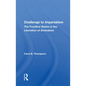 Challenge to Imperialism: The Frontline States in the Liberation of Zimbabwe - Paperback