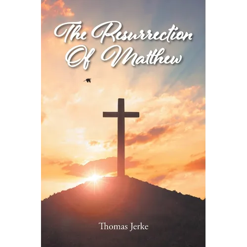 The Resurrection Of Matthew - Paperback