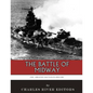 The Greatest Battles in History: The Battle of Midway - Paperback