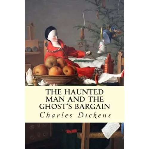 The Haunted Man and the Ghost's Bargain - Paperback