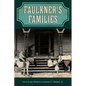 Faulkner's Families - Hardcover