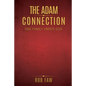The Adam Connection: One Family Under God - Paperback