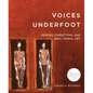 Voices Underfoot - Paperback