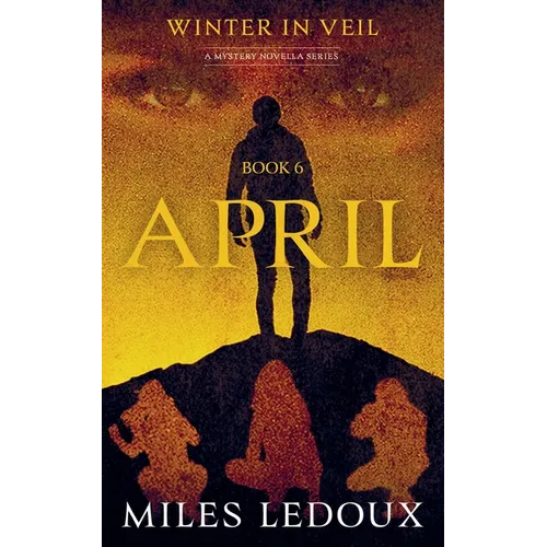April (Winter in Veil Book 6) - Paperback