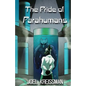 The Pride of Parahumans - Paperback