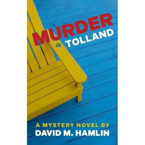 Murder in Tolland: A Mystery Novel - Paperback