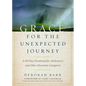 Grace for the Unexpected Journey: A 60-Day Devotional for Alzheimer's and Other Dementia Caregivers - Hardcover