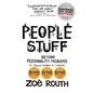 People Stuff - Beyond Personality Problems, An Advanced Handbook for Leadership - Paperback