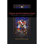 Science and the Spiritual Quest: New Essays by Leading Scientists - Paperback