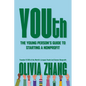 Youth: The Young Person's Guide to Starting a Nonprofit - Paperback