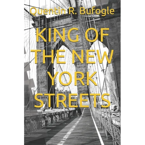 King of the New York Streets - Paperback