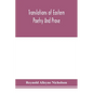 Translations of Eastern poetry and prose - Paperback
